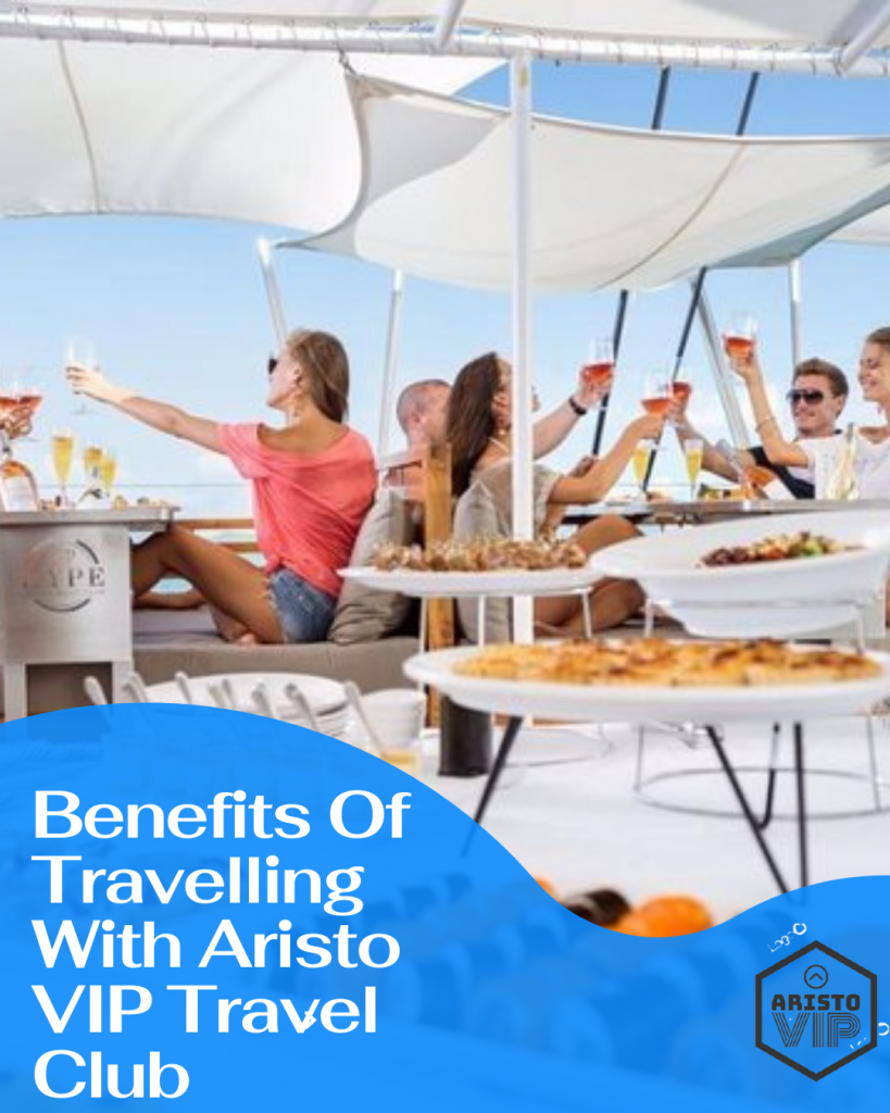 benefits of travelling with aristo VIP travel club